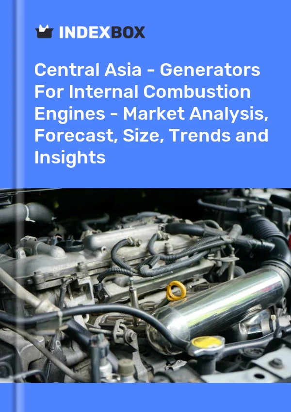 Report Central Asia - Generators for Internal Combustion Engines - Market Analysis, Forecast, Size, Trends and Insights for 499$