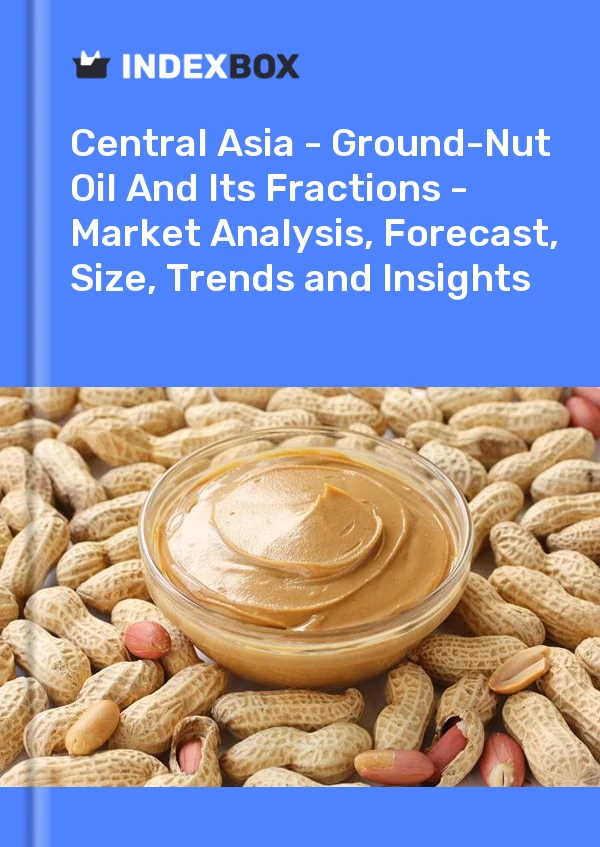 Report Central Asia - Ground-Nut Oil and Its Fractions - Market Analysis, Forecast, Size, Trends and Insights for 499$