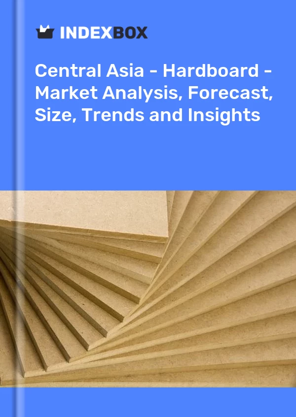 Report Central Asia - Hardboard - Market Analysis, Forecast, Size, Trends and Insights for 499$