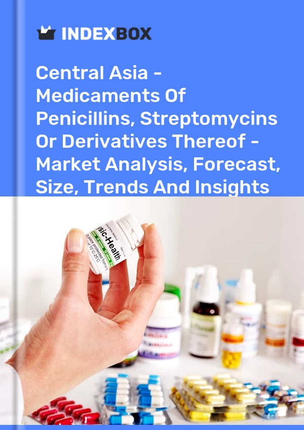 Report Central Asia - Medicaments of Penicillins, Streptomycins or Derivatives Thereof - Market Analysis, Forecast, Size, Trends and Insights for 499$
