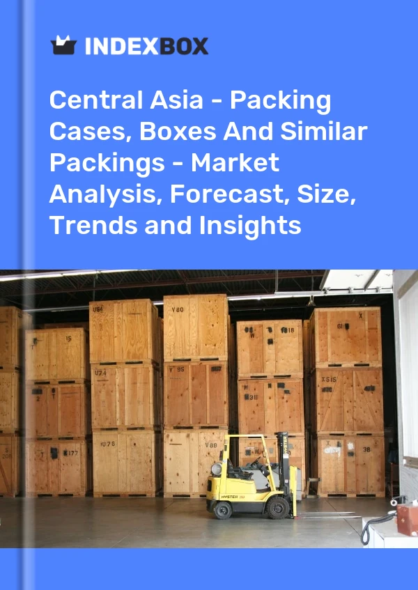 Report Central Asia - Packing Cases, Boxes and Similar Packings - Market Analysis, Forecast, Size, Trends and Insights for 499$