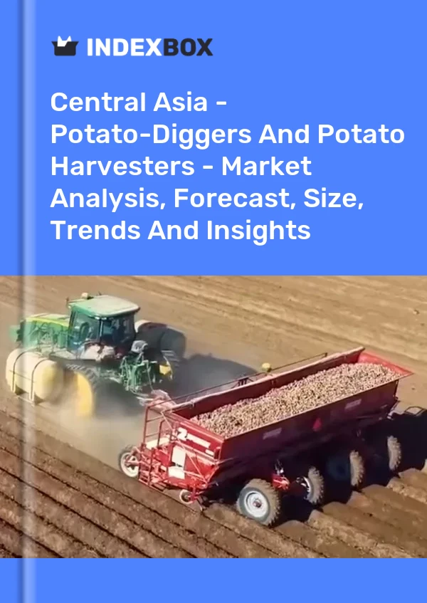 Report Central Asia - Potato-Diggers and Potato Harvesters - Market Analysis, Forecast, Size, Trends and Insights for 499$