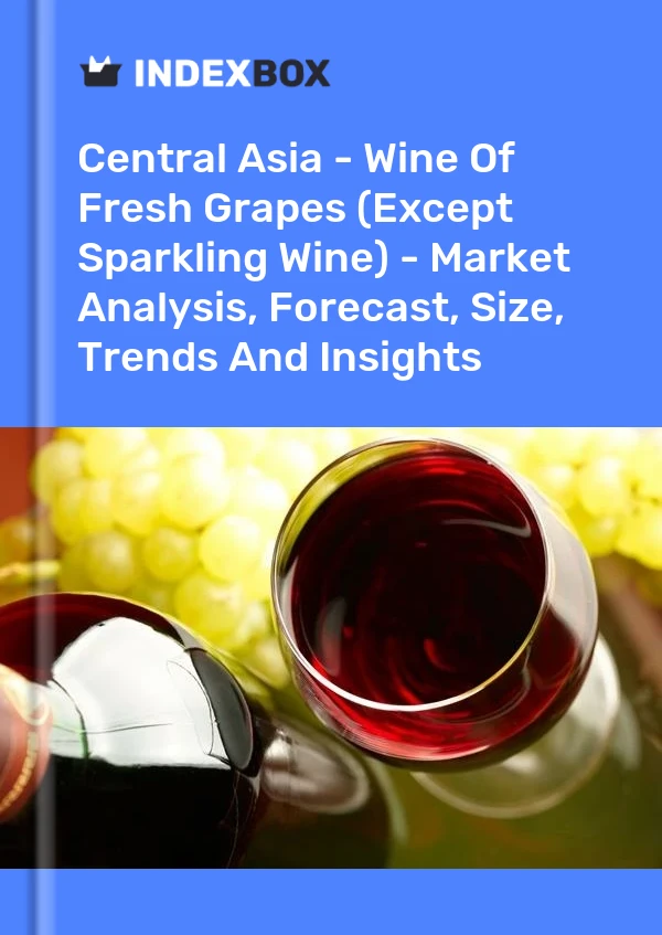 Report Central Asia - Wine of Fresh Grapes (Except Sparkling Wine) - Market Analysis, Forecast, Size, Trends and Insights for 499$