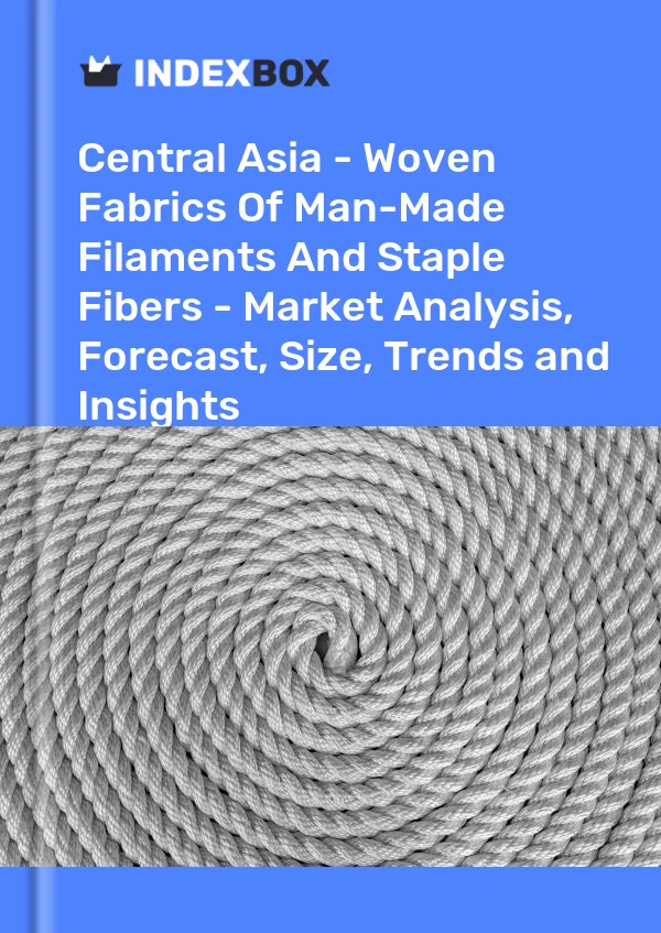Report Central Asia - Woven Fabrics of Man-Made Filaments and Staple Fibers - Market Analysis, Forecast, Size, Trends and Insights for 499$