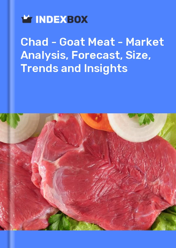 Report Chad - Goat Meat - Market Analysis, Forecast, Size, Trends and Insights for 499$