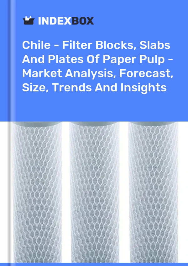 Report Chile - Filter Blocks, Slabs and Plates of Paper Pulp - Market Analysis, Forecast, Size, Trends and Insights for 499$