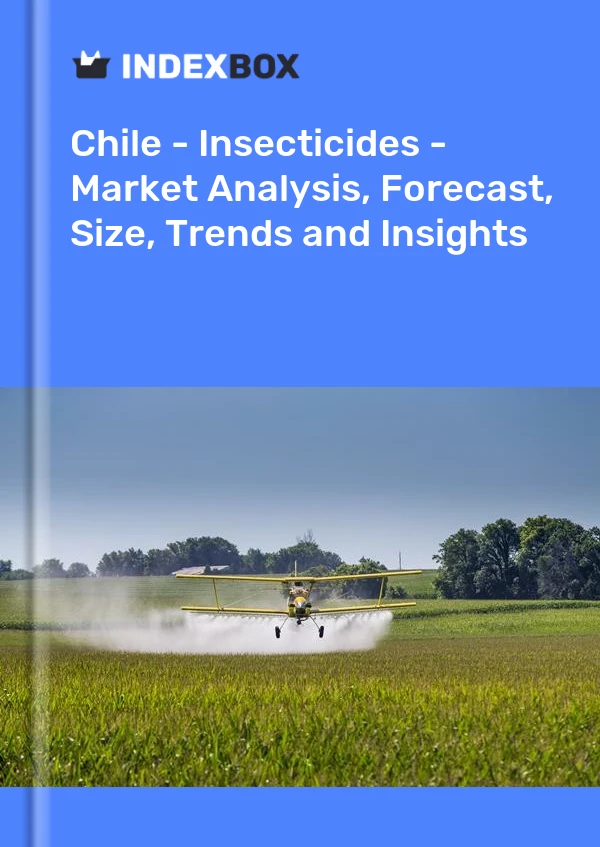 Report Chile - Insecticides - Market Analysis, Forecast, Size, Trends and Insights for 499$