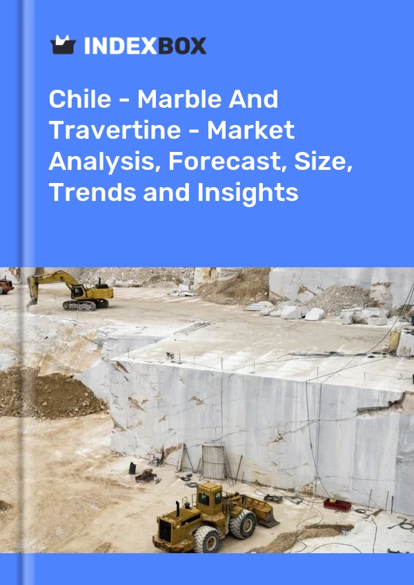 Report Chile - Marble and Travertine - Market Analysis, Forecast, Size, Trends and Insights for 499$