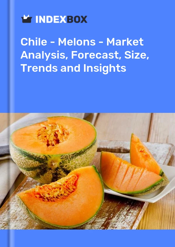 Report Chile - Melons - Market Analysis, Forecast, Size, Trends and Insights for 499$