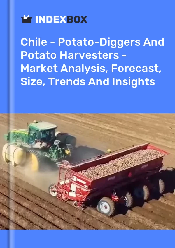 Report Chile - Potato-Diggers and Potato Harvesters - Market Analysis, Forecast, Size, Trends and Insights for 499$