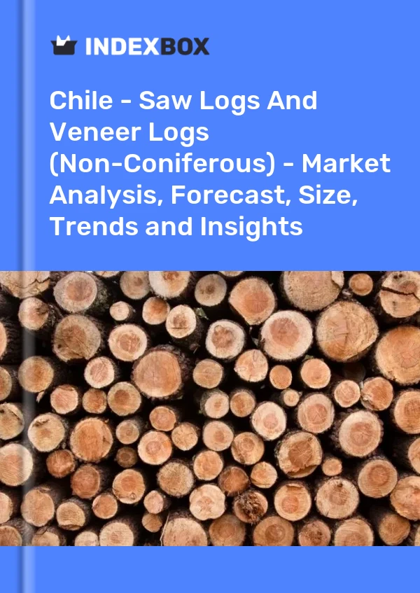 Report Chile - Saw Logs and Veneer Logs (Non-Coniferous) - Market Analysis, Forecast, Size, Trends and Insights for 499$