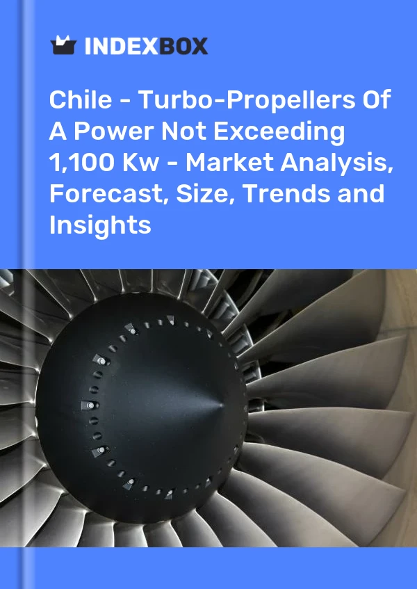 Report Chile - Turbo-Propellers of A Power not Exceeding 1,100 Kw - Market Analysis, Forecast, Size, Trends and Insights for 499$