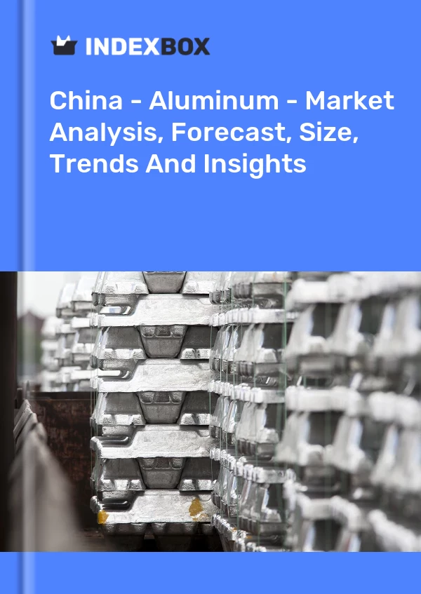 Report China - Aluminum - Market Analysis, Forecast, Size, Trends and Insights for 499$