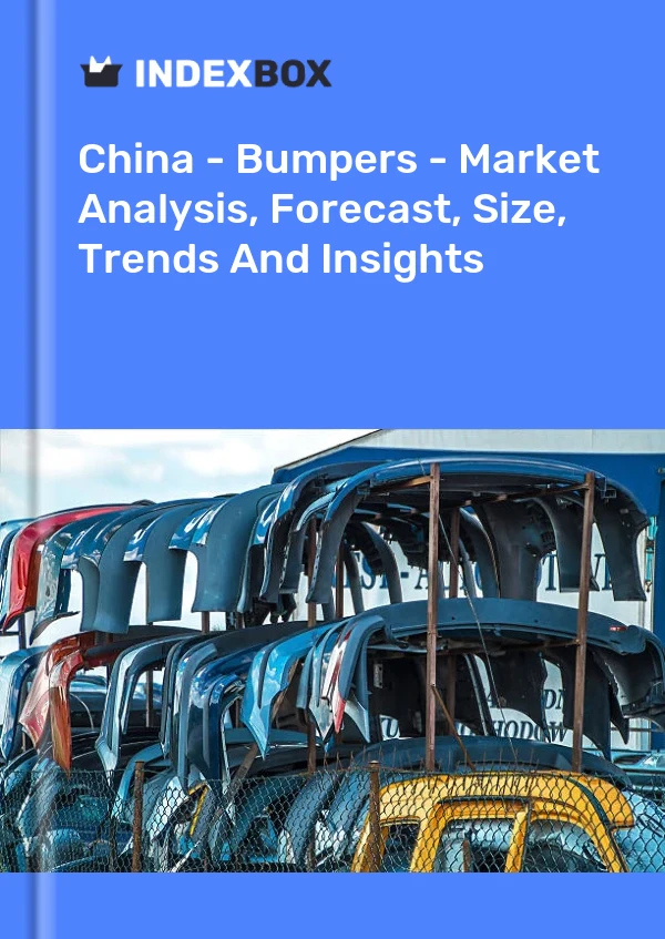 China - Bumpers - Market Analysis, Forecast, Size, Trends And Insights