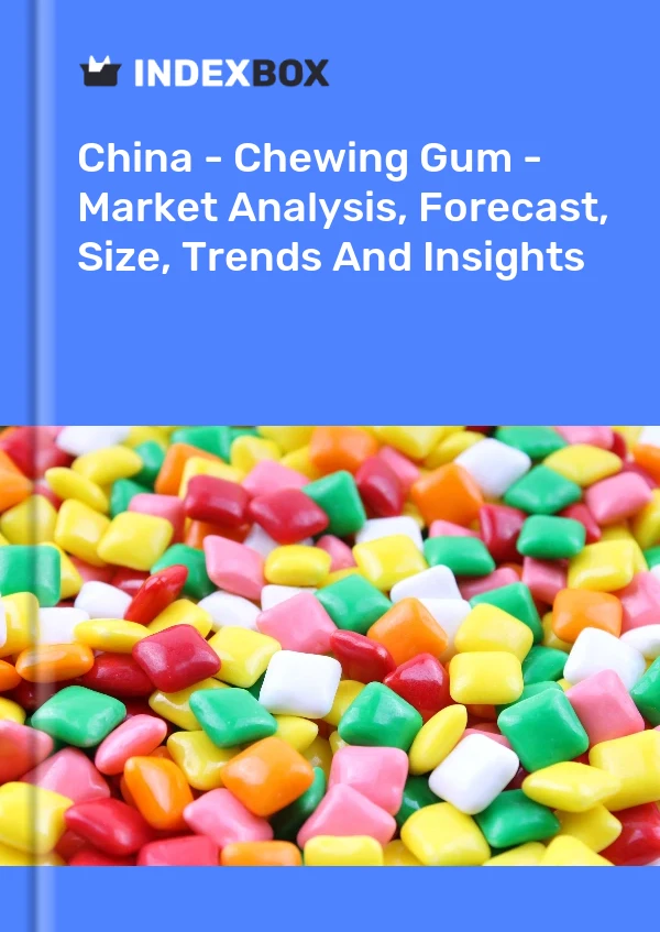 China - Chewing Gum - Market Analysis, Forecast, Size, Trends And Insights