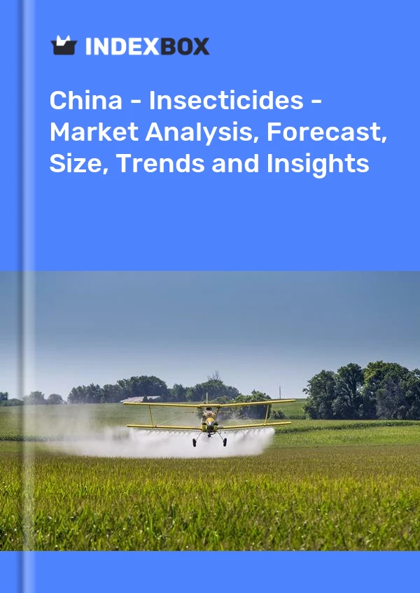 Report China - Insecticides - Market Analysis, Forecast, Size, Trends and Insights for 499$