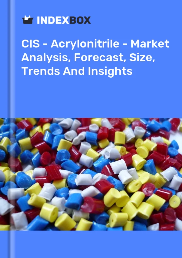 Report CIS - Acrylonitrile - Market Analysis, Forecast, Size, Trends and Insights for 499$
