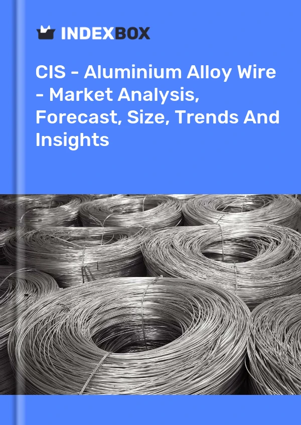 Report CIS - Aluminium Alloy Wire - Market Analysis, Forecast, Size, Trends and Insights for 499$