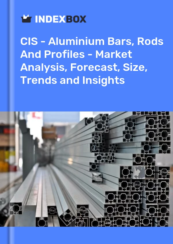 Report CIS - Aluminium Bars, Rods and Profiles - Market Analysis, Forecast, Size, Trends and Insights for 499$