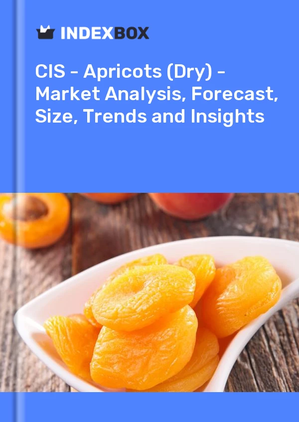 Report CIS - Apricots (Dry) - Market Analysis, Forecast, Size, Trends and Insights for 499$