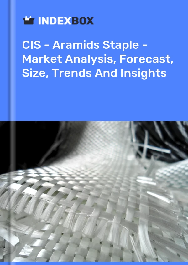 Report CIS - Aramids Staple - Market Analysis, Forecast, Size, Trends and Insights for 499$