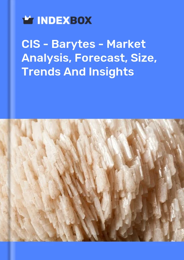 Report CIS - Barytes - Market Analysis, Forecast, Size, Trends and Insights for 499$