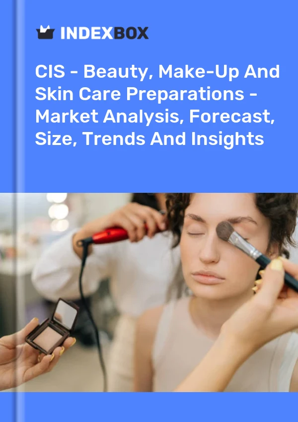 Report CIS - Beauty, Make-Up and Skin Care Preparations - Market Analysis, Forecast, Size, Trends and Insights for 499$