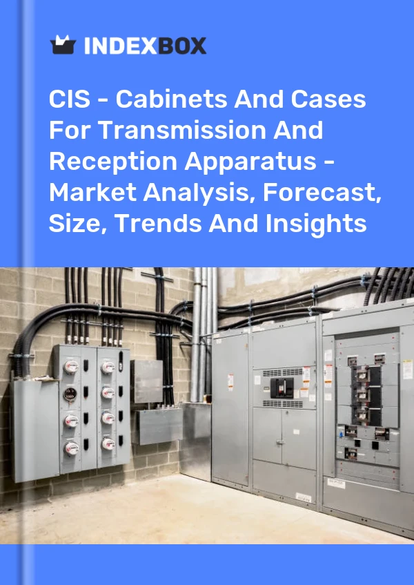 Report CIS - Cabinets and Cases for Transmission and Reception Apparatus - Market Analysis, Forecast, Size, Trends and Insights for 499$