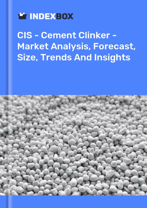 Report CIS - Cement Clinker - Market Analysis, Forecast, Size, Trends and Insights for 499$
