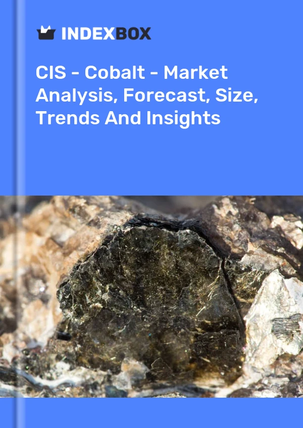 Report CIS - Cobalt - Market Analysis, Forecast, Size, Trends and Insights for 499$