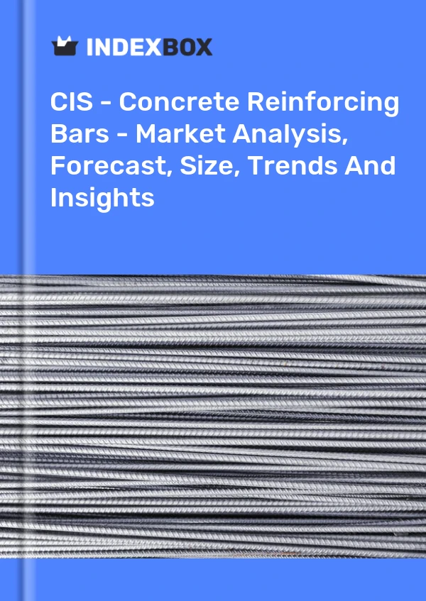 Report CIS - Concrete Reinforcing Bars - Market Analysis, Forecast, Size, Trends and Insights for 499$