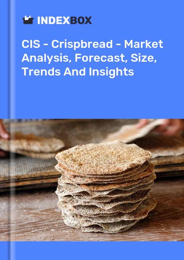 Report CIS - Crispbread - Market Analysis, Forecast, Size, Trends and Insights for 499$