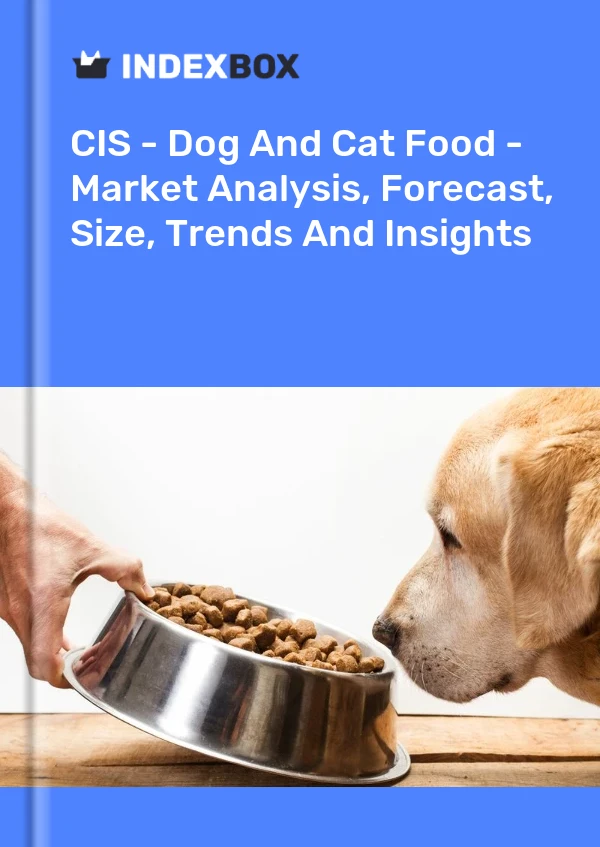 Report CIS - Dog and Cat Food - Market Analysis, Forecast, Size, Trends and Insights for 499$