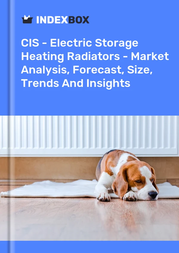Report CIS - Electric Storage Heating Radiators - Market Analysis, Forecast, Size, Trends and Insights for 499$
