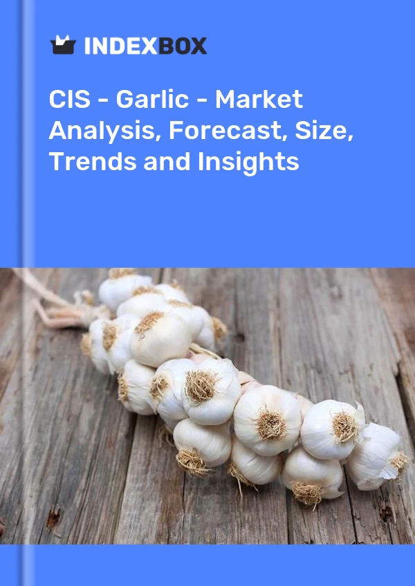 Report CIS - Garlic - Market Analysis, Forecast, Size, Trends and Insights for 499$