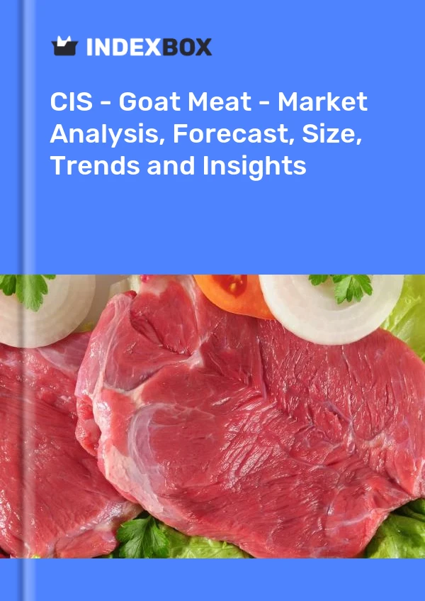 Report CIS - Goat Meat - Market Analysis, Forecast, Size, Trends and Insights for 499$