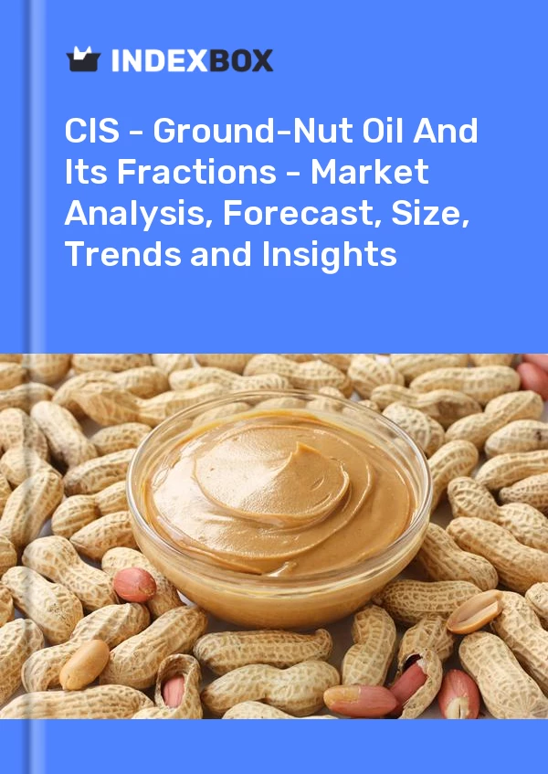 Report CIS - Ground-Nut Oil and Its Fractions - Market Analysis, Forecast, Size, Trends and Insights for 499$