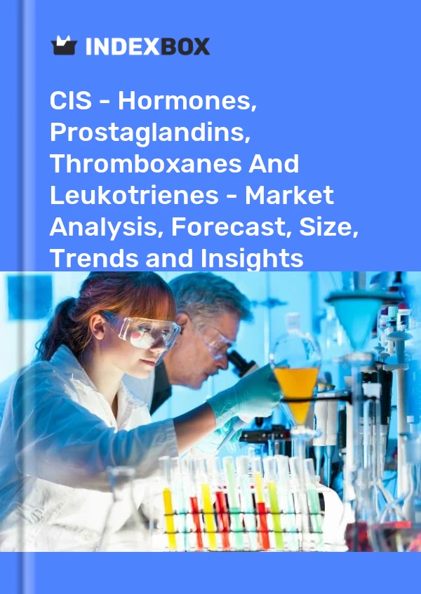 Report CIS - Hormones, Prostaglandins, Thromboxanes and Leukotrienes - Market Analysis, Forecast, Size, Trends and Insights for 499$