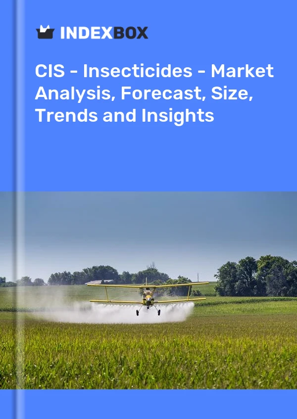 Report CIS - Insecticides - Market Analysis, Forecast, Size, Trends and Insights for 499$