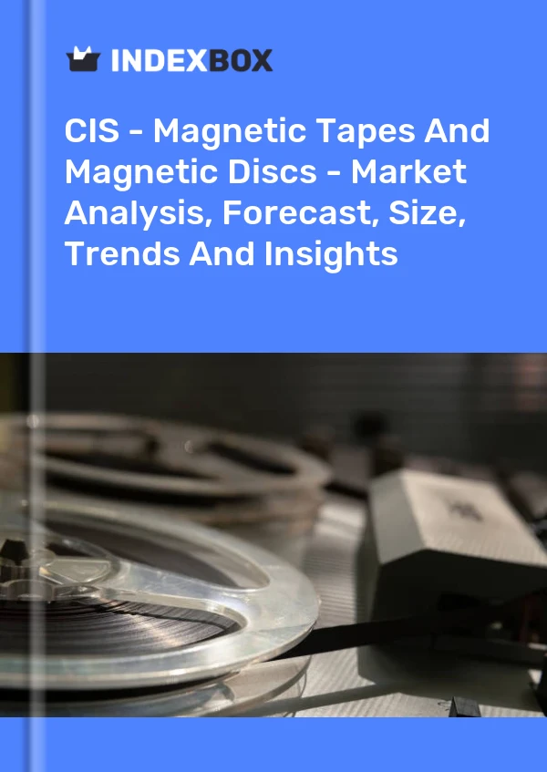 Report CIS - Magnetic Tapes and Magnetic Discs - Market Analysis, Forecast, Size, Trends and Insights for 499$