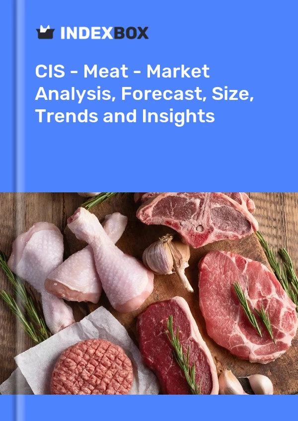 Report CIS - Meat - Market Analysis, Forecast, Size, Trends and Insights for 499$