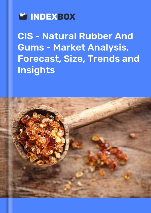 Report CIS - Natural Rubber and Gums - Market Analysis, Forecast, Size, Trends and Insights for 499$