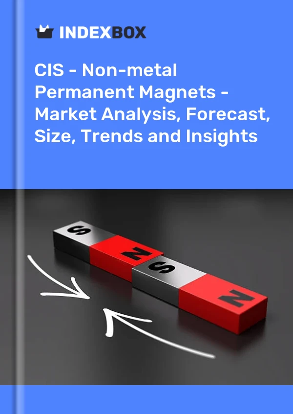 Report CIS - Non-metal Permanent Magnets - Market Analysis, Forecast, Size, Trends and Insights for 499$