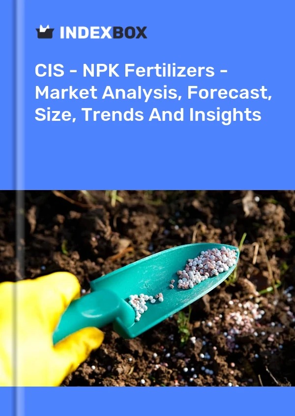 Report CIS - NPK Fertilizers - Market Analysis, Forecast, Size, Trends and Insights for 499$