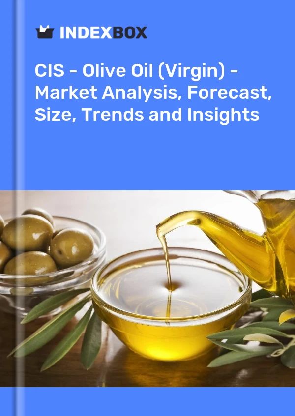 Report CIS - Olive Oil (Virgin) - Market Analysis, Forecast, Size, Trends and Insights for 499$