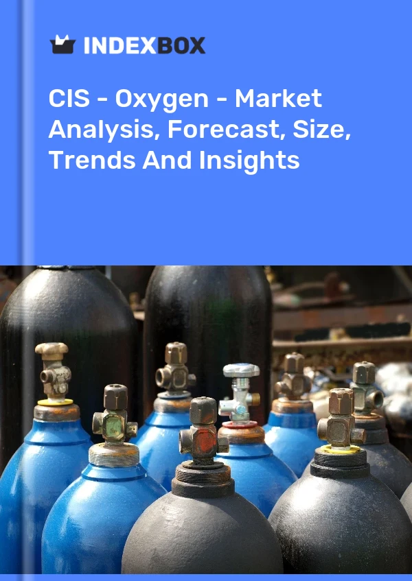 Report CIS - Oxygen - Market Analysis, Forecast, Size, Trends and Insights for 499$