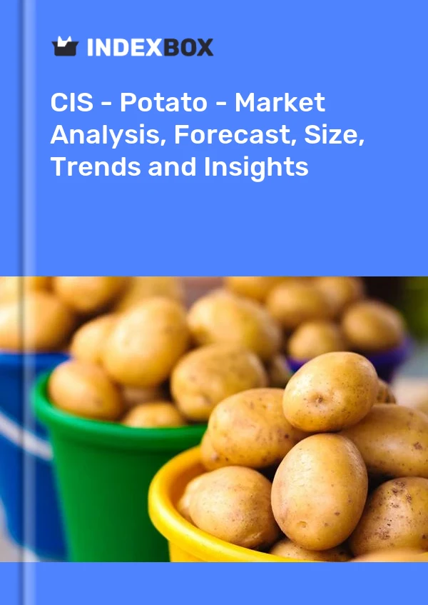 Report CIS - Potato - Market Analysis, Forecast, Size, Trends and Insights for 499$