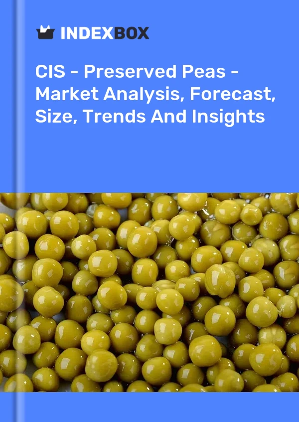 Report CIS - Preserved Peas - Market Analysis, Forecast, Size, Trends and Insights for 499$