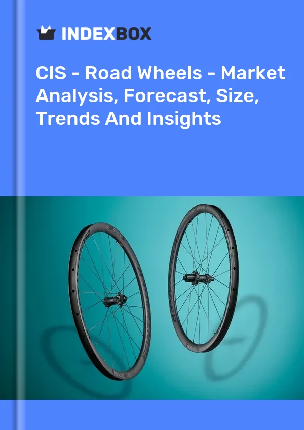 Report CIS - Road Wheels - Market Analysis, Forecast, Size, Trends and Insights for 499$