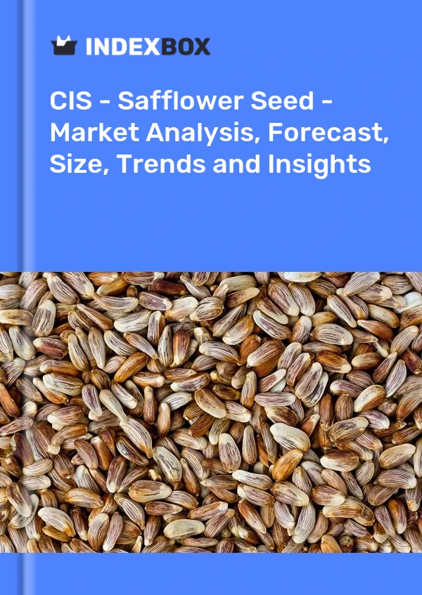 Report CIS - Safflower Seed - Market Analysis, Forecast, Size, Trends and Insights for 499$